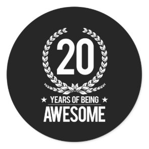 20th Birthday (20 Years Of Being Awesome) Classic Round Sticker