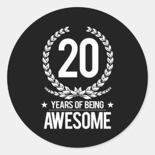 20th Birthday (20 Years Of Being Awesome) Classic Round Sticker