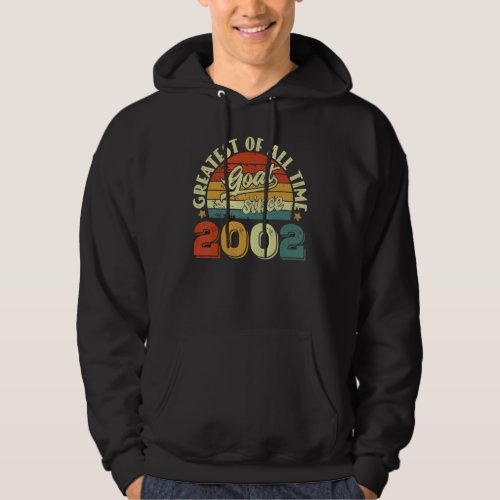 20th Birthday 20 Years Old GOAT Since 2002 Hoodie