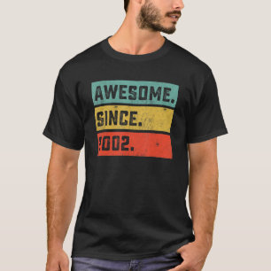 20th Birthday Awesome Since 2002 20 Years Old T-Shirt
