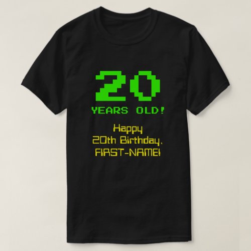 20th Birthday Fun 8_Bit Look Nerdy  Geeky 20 T_Shirt