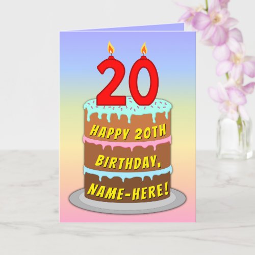 20th Birthday — Fun Cake & Candles, w/ Custom Name