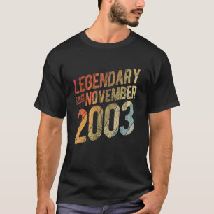 20th Birthday Legendary Since November 2003 20 Ye T-Shirt