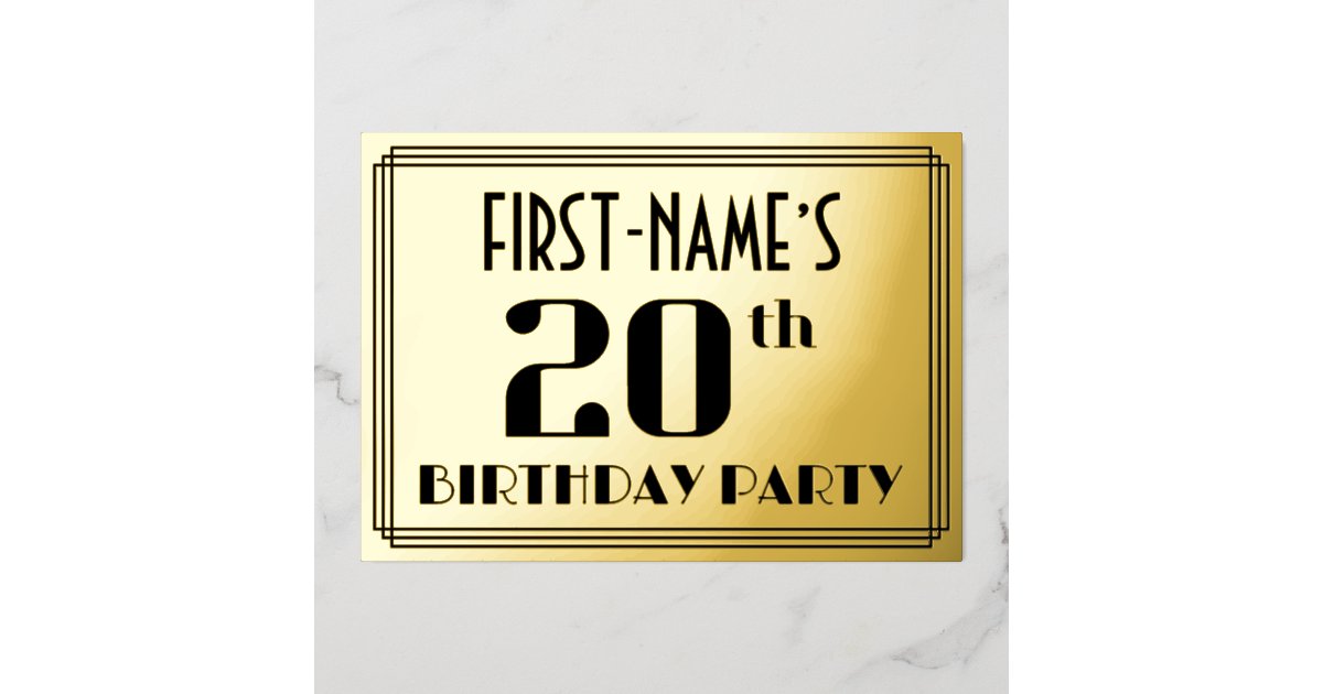 20th Birthday Party: Art Deco Look “20” and Name Foil Invitation | Zazzle
