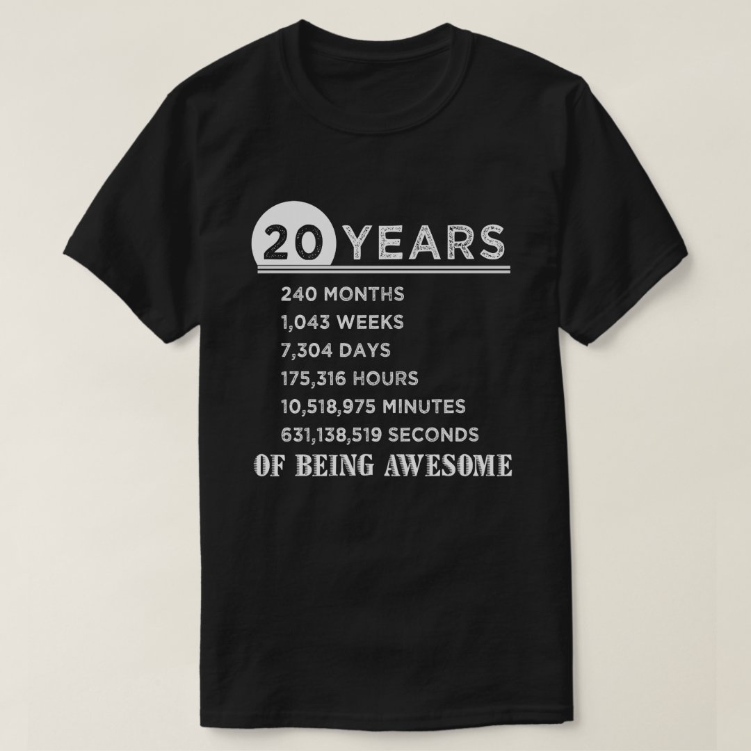 20th Birthday Shirt 20 Years Old Anniversary Gifts | Zazzle