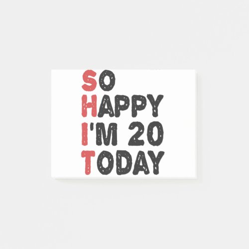 20th Birthday So Happy Im 20 Today Gift Funny Post_it Notes