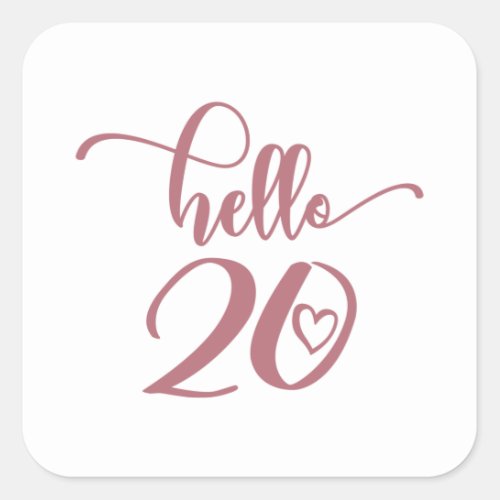 20th Birthday Women Hello 20 Cute 20 Years Old Square Sticker