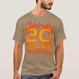 20th Wedding Anniversary 20 Years Of Marriage 4 T-Shirt