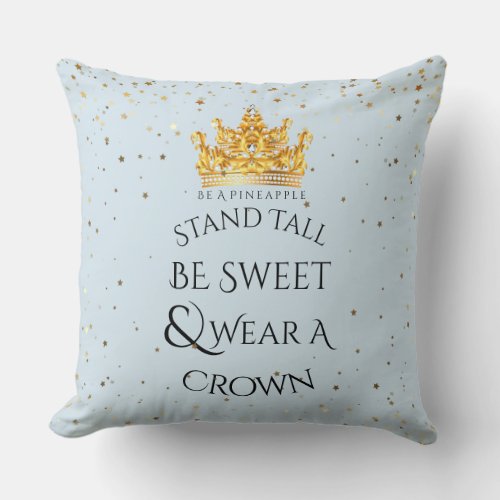 20x20 Pillow_Be A Pineapple Wear A Crown Throw Pillow
