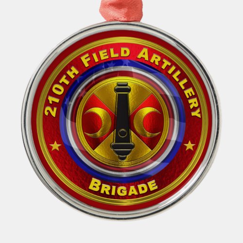 210th Field Artillery Brigade Christmas  Metal Ornament