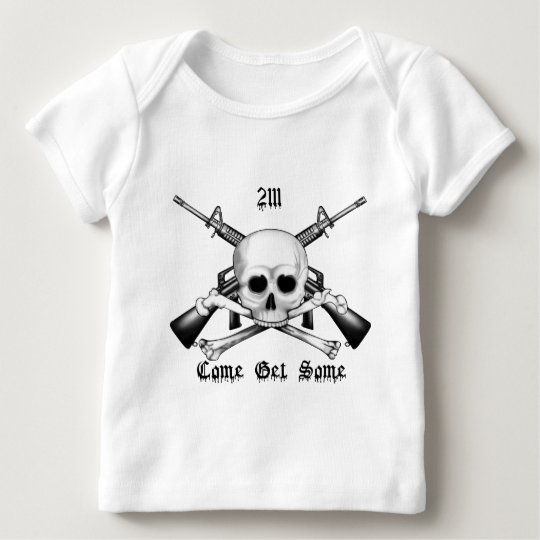 2111 Armorer Come Get Some Baby T-Shirt