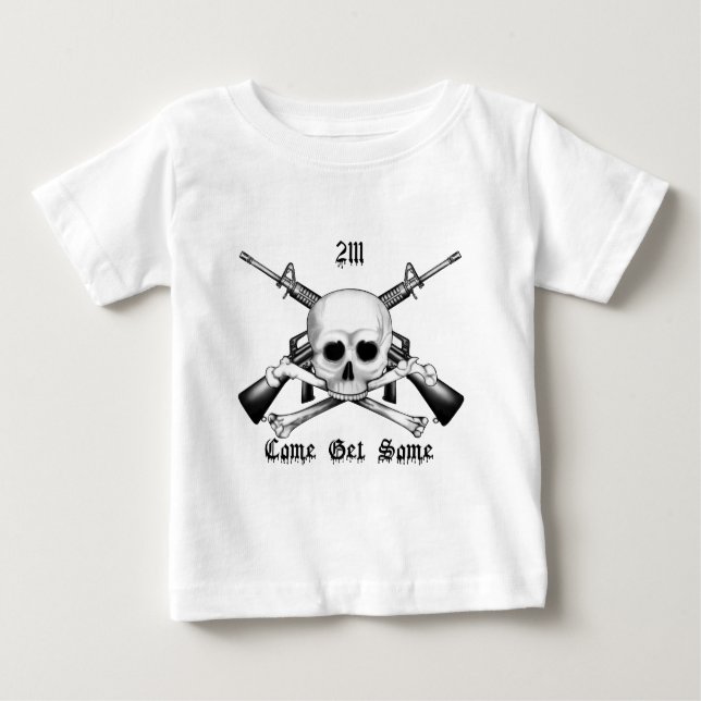 2111 Armorer Come Get Some Baby T-Shirt (Front)