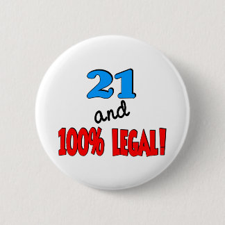 21 and 100% legal button