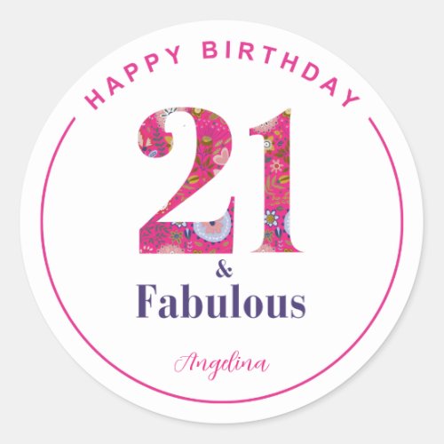 21 and Fabulous 21st Birthday Classic Round Sticker