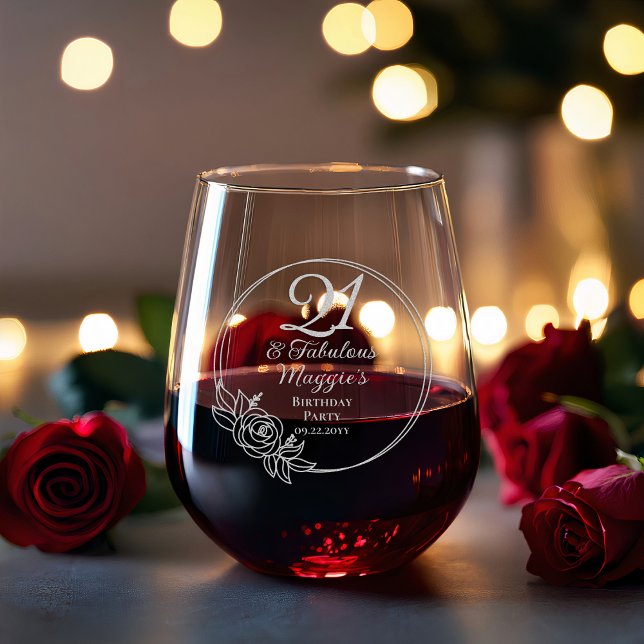 21 and Fabulous 21st Birthday Party Keepsake Stemless Wine Glass (21 and Fabulous 21st Birthday Party Rose Floral Frame Keepsake Stemless Wine Glass)