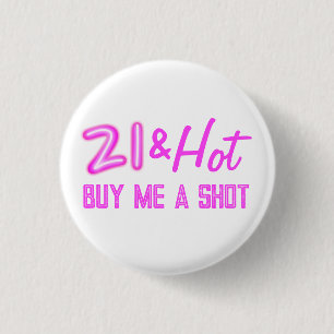 21 and Hot Buy A Drink Neon Button