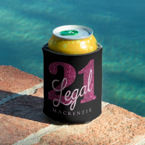 21 and Legal  Fun Pink Faux Glitter 21st Birthday Can Cooler