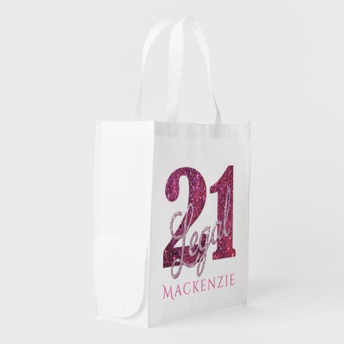 21 and Legal  Fun Pink Faux Glitter 21st Birthday Reusable Grocery Bag