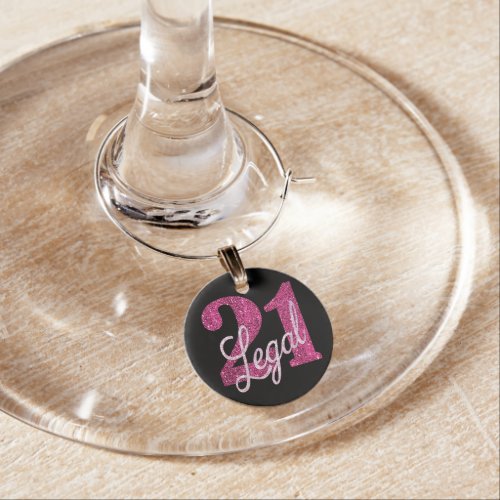 21 and Legal  Fun Pink Faux Glitter 21st Birthday Wine Charm