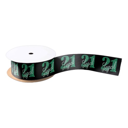 21 and Legal  Green Faux Glitter 21st Birthday Satin Ribbon