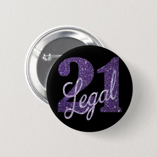 21 and Legal | Purple 21st Birthday Chic Glitter Pinback Button (Front & Back)