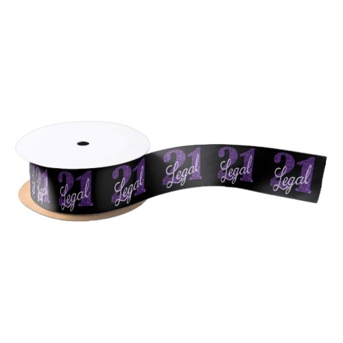 21 and Legal  Purple Faux Glitter 21st Birthday Satin Ribbon