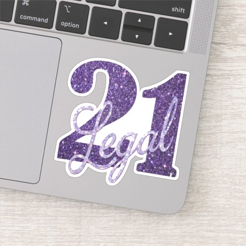 21 and Legal  Purple Faux Glitter 21st Birthday Sticker