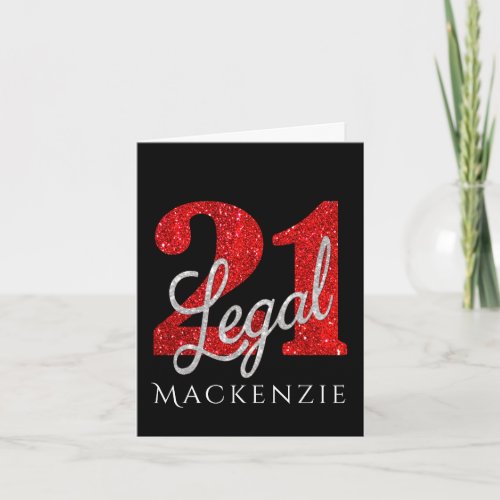 21 and Legal  Red Faux Glitter 21st Birthday Card