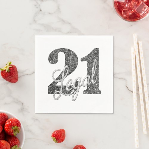 21 and Legal  Silver Faux Glitter 21st Birthday Napkins