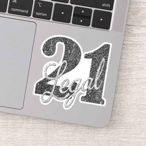 21 and Legal  Silver Faux Glitter 21st Birthday Sticker