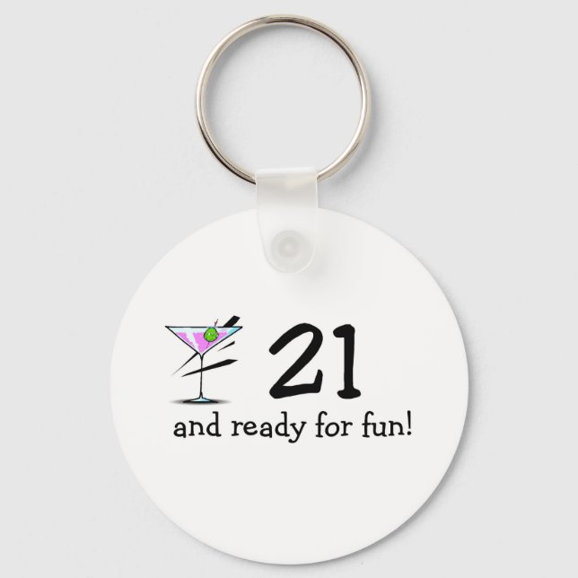 21 And Ready For Fun Martini Keychain (Front)