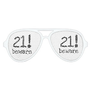 21 Beware 21st Birthday Party Shades