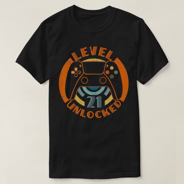 21 Birthday Gifts Level 21 Unlocked 21 Year Old  T-Shirt (Design Front)