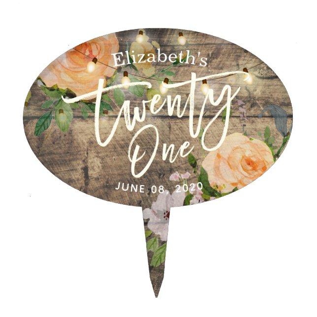 21 Birthday Party Rustic Wood Flowers String Light Cake Topper (Front)