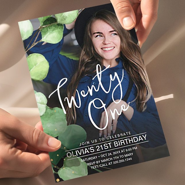 21 Birthday Photo Modern Rustic Elegant Twenty One Invitation (birthday invitation card with photo, modern personalized design with greenery and elegant layout)