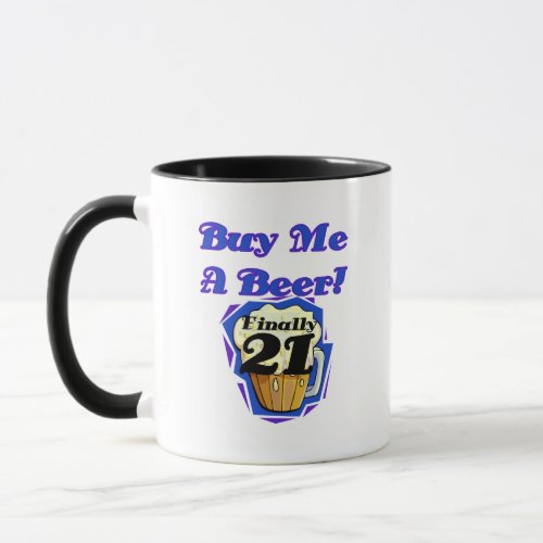 21 Buy Me a Beer Birthday Tshirts and Gifts Mug