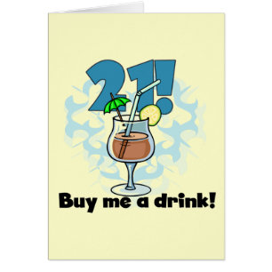 21 Buy Me a Drink T-shirts and Gifts Cards