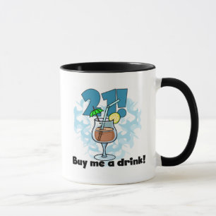 21 Buy Me a Drink T-shirts and Gifts Mug