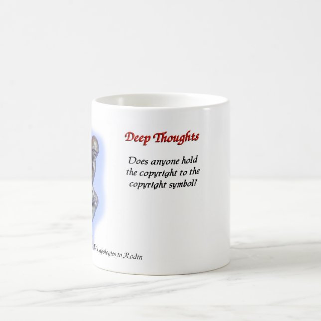 21 Deep thoughts - copyright mug (Center)