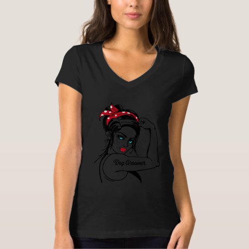 21Dog Groomer Dog Groomer Rosie The Riveter Pin U T_Shirt