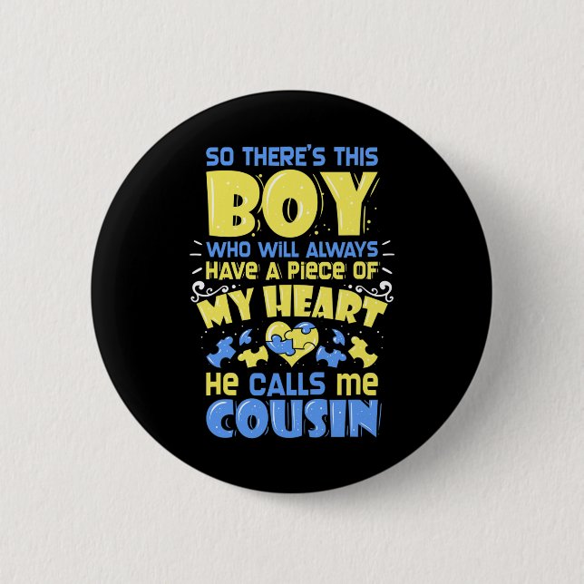21 - Down Syndrome Awareness Cousin  Button (Front)