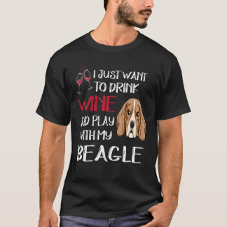21 Drink Wine And Play With My Beagle T-Shirt