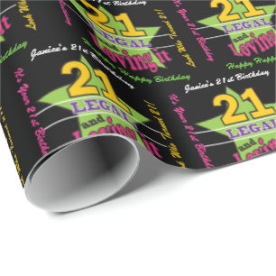 21 Legal and Loving It - 21st Birthday Wrapping Paper