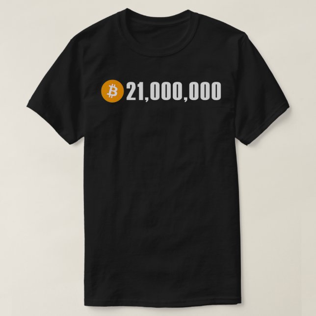 21 Million 21,000,000 Bitcoin BTC  T-Shirt (Design Front)