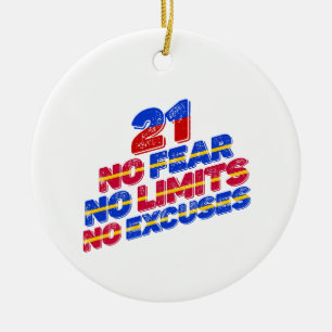 21 No Fear No Limits No Excuses Birthday Ceramic Ornament