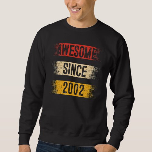 21 Year Old Awesome Since 2002 21st Birthday Sweatshirt