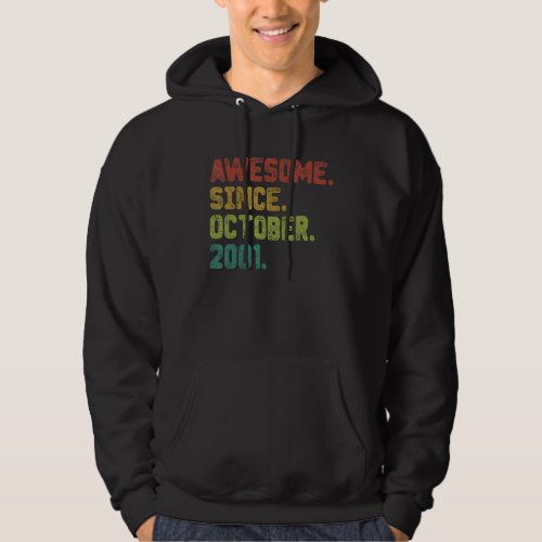 21 Year Old  Awesome Since October 2001 21st Birth Hoodie
