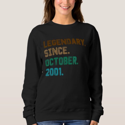 21 Year Old  Legend Since October 2001 21st Birthd Sweatshirt