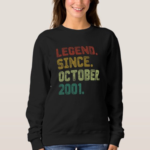 21 Year Old  Legend Since October 2001 21st Birthd Sweatshirt