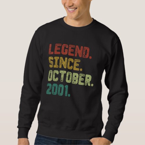 21 Year Old  Legend Since October 2001 21st Birthd Sweatshirt